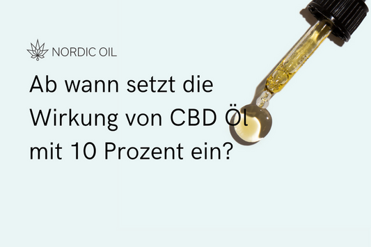 cbd-ol-10-ab-wann-wirkung