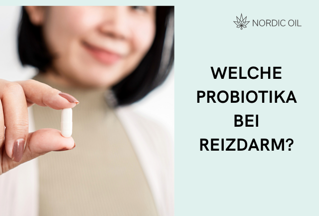 Effektive Probiotika bei Reizdarm: Finden Sie die Besten