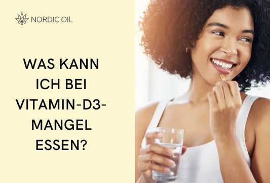 Effektive Ernährungstipps bei Vitamin D3-Mangel: Was Sie essen sollten