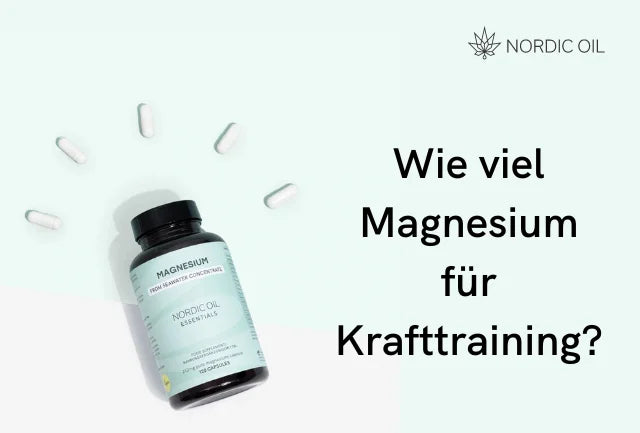 Wie viel Magnesium für Krafttraining?