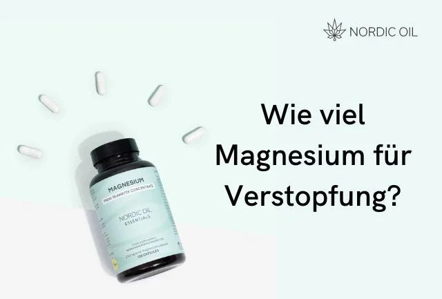 Wie viel Magnesium für Verstopfung?