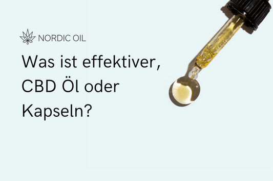 was-wirkt-besser-cbd-ol-oder-kapseln