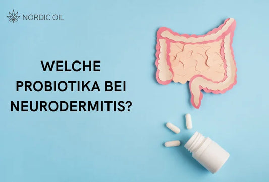 Welche Probiotika können bei Neurodermitis helfen?