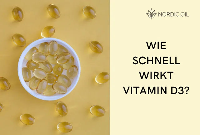 Wie schnell wirkt Vitamin D3?